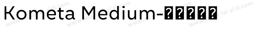 Kometa Medium字体转换